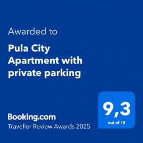 Pula City Apartment with private parking